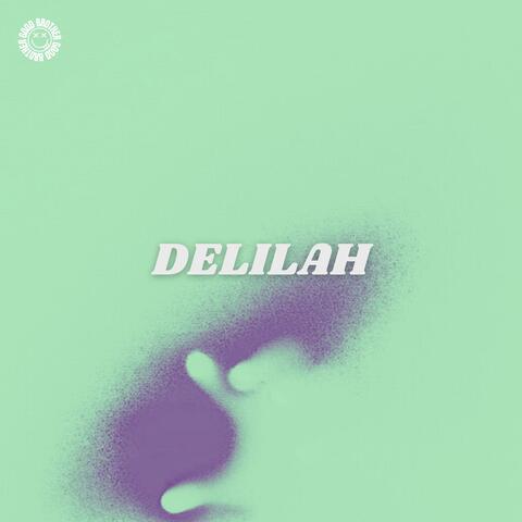 Delilah (pull me out of this)