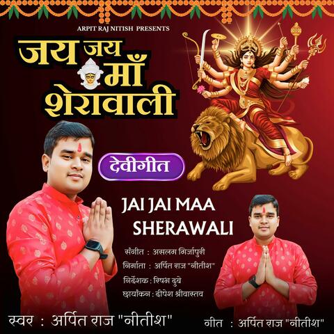Jai Jai Maa Sherawali