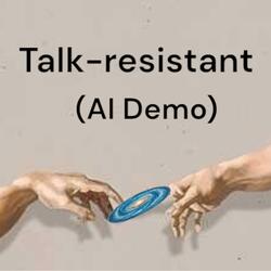 Talk-resistant
