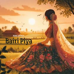 Bairi Piya