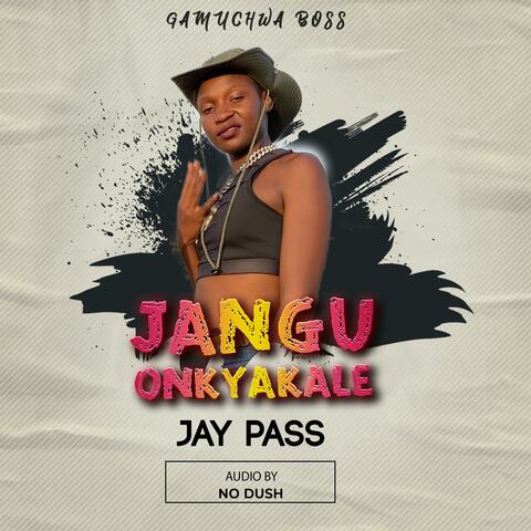 Jangu Onkyakale
