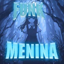 FUNK MENINA - SLOWED