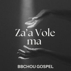 ZA'A VOLE MA