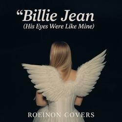 Billie Jean (His Eyes Were Like Mine)