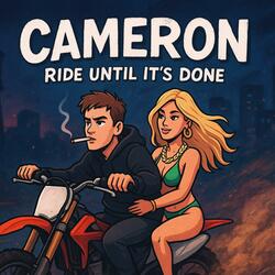 Ride Until Its Done