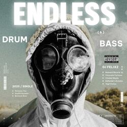 ENDLESS DRUM AND BASS