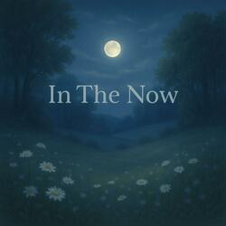 In The Now