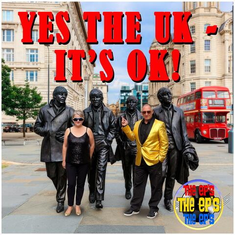 YES THE UK - IT'S OK !