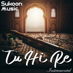 Tu Hi Re Inspired