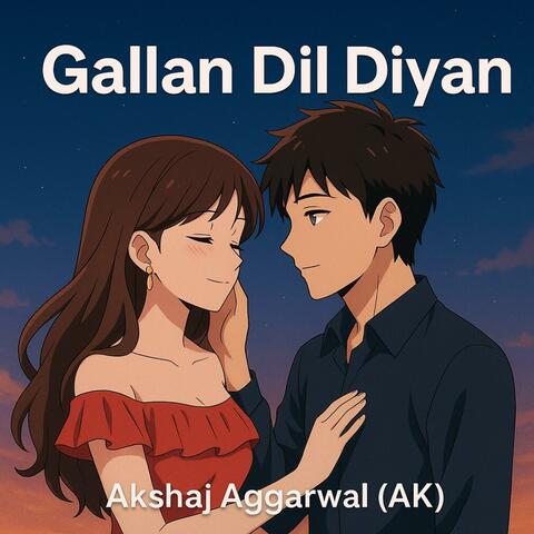 Gallan Dil Diyan