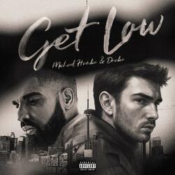 Get Low (feat. Drake)