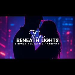 Beneath The Lights (feat. HannyDA)
