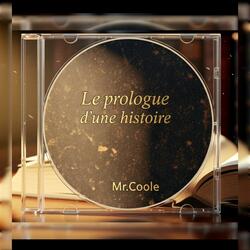 Le prologue d’une histoire