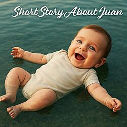 Short Story About Juan