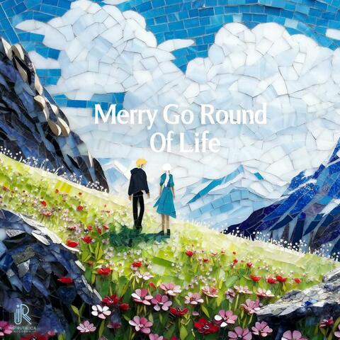 Merry Go Round of Life