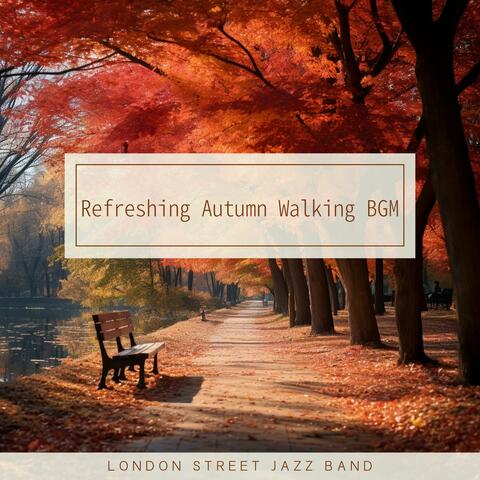 Refreshing Autumn Walking BGM
