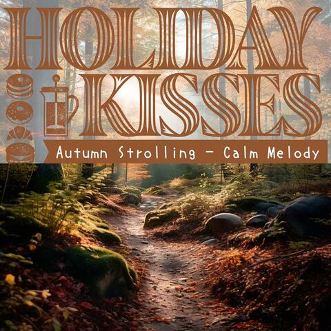 Autumn Strolling - Calm Melody