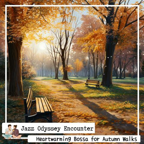Heartwarming Bossa for Autumn Walks