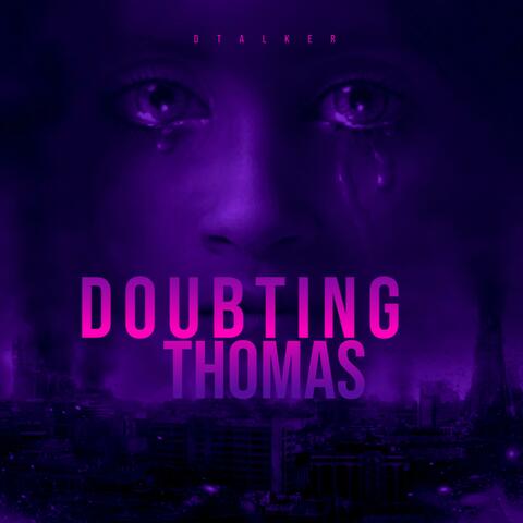 Doubting Thomas