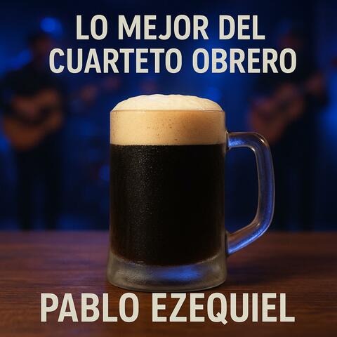 Lo Mejor Del Cuarteto Obrero