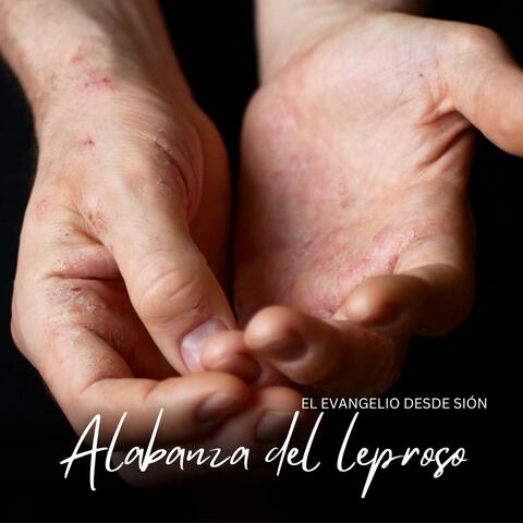 Alabanza del leproso