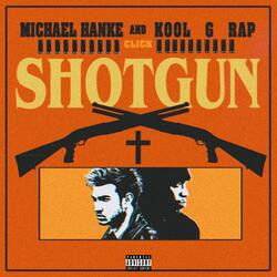 Shotgun (feat. Kool G Rap)