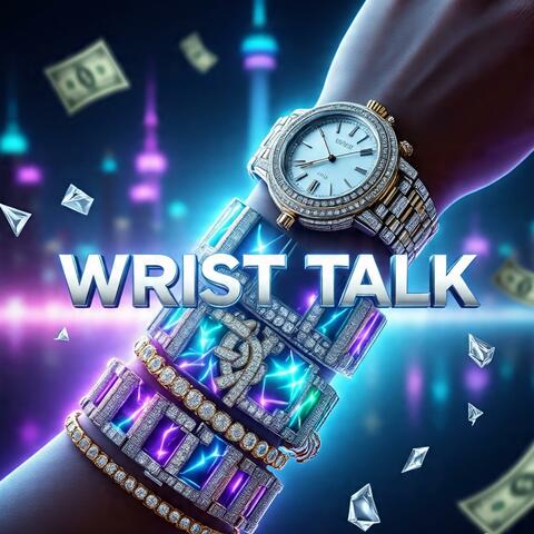 Wrist Talk