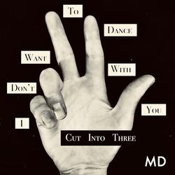 I Don't Want To Dance With You