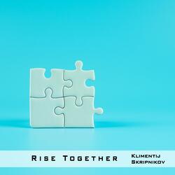 Rise Together
