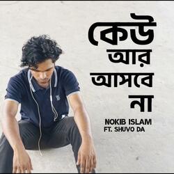 Keu R Ashbe Na (feat. Shuvo da)