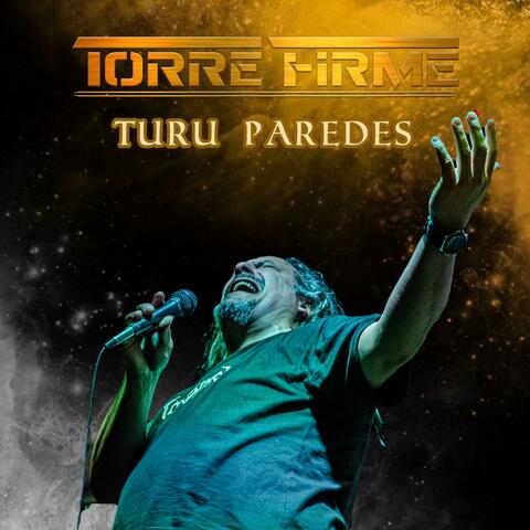 TORRE FIRME Y TURU PAREDES