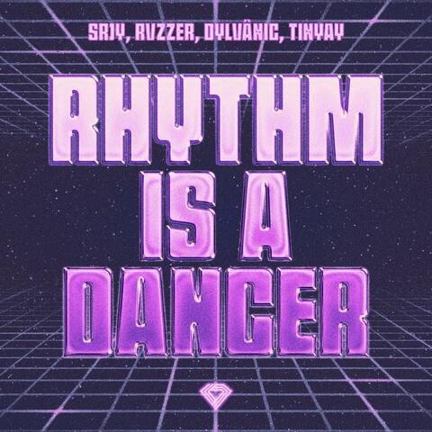 Rhythm Is A Dancer