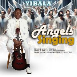 Angels Singing (with Chrisstringz)