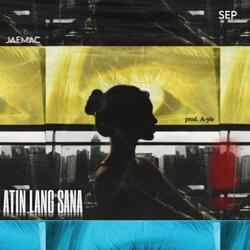 Atin Lang Sana