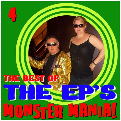 THE BEST OF THE  EP'S MONSTER MANIA 4