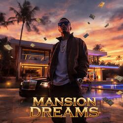 Mansion Dreams