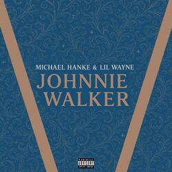 Johnnie Walker (feat. Lil Wayne)