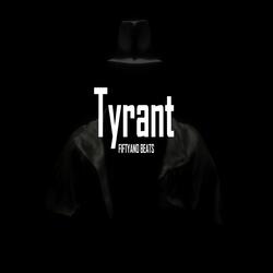 Tyrant