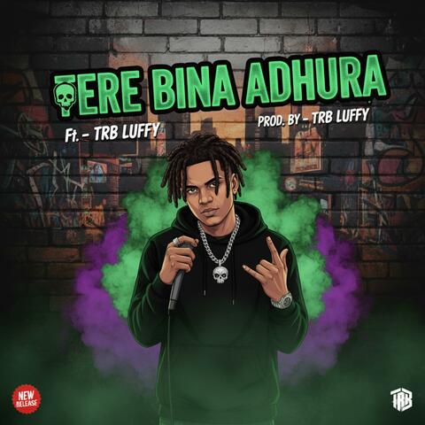 TERE BINA ADHURA