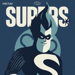Supers, Sindrome