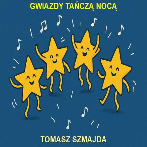 gwiazdy tańczą nocą