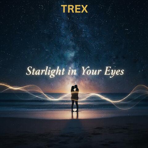 Starlight In Your Eyes