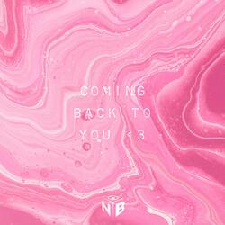 Coming Back To You