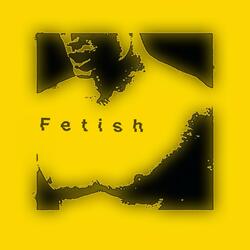Fetish