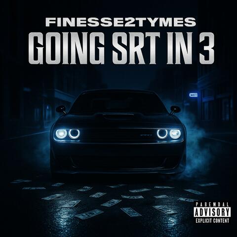 Going Srt In 3
