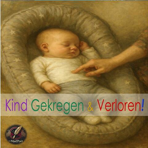 Kind gekregen en verloren