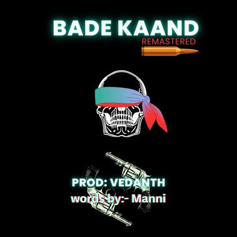 Bade kaand