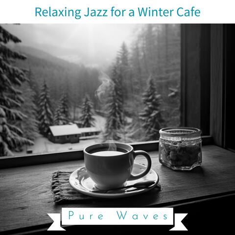 Relaxing Jazz for a Winter Cafe