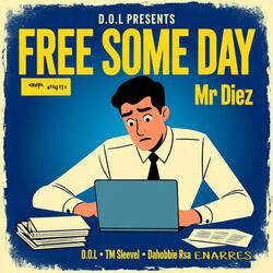Free Some Day