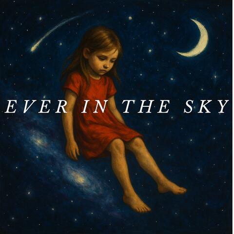 Ever In The Sky